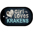 This Girl Loves Krakens Novelty Metal Dog Tag Necklace