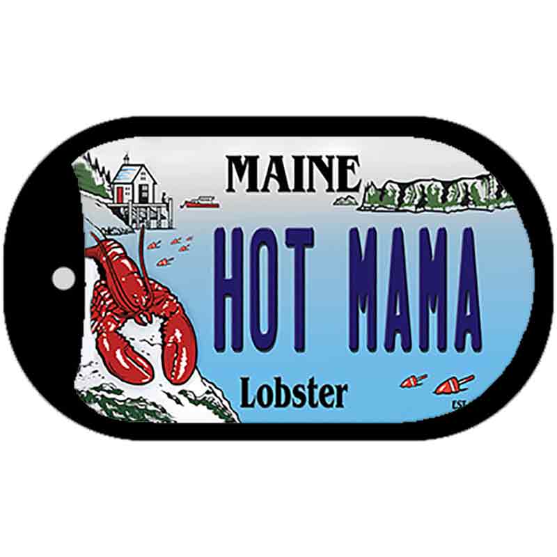 Hot Mama Maine Lobster Novelty Metal Dog Tag