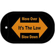 Move Over Its The Law Novelty Metal Dog Tag Necklace