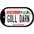 Goll Darn Wisconsin Novelty Metal Dog Tag Necklace