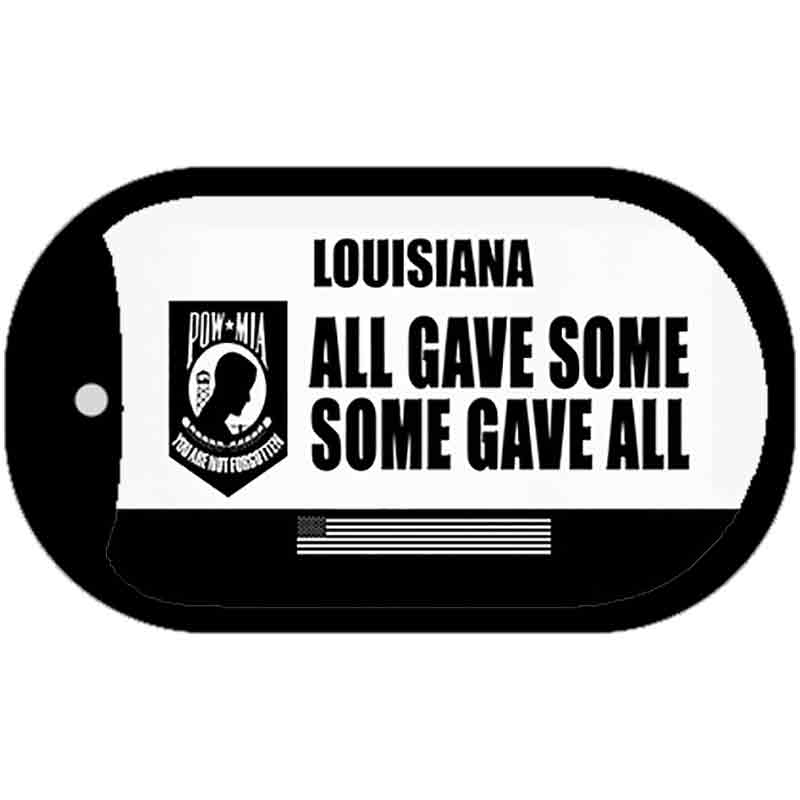 Louisiana POW MIA Some Gave All Novelty Metal Dog Tag Necklace