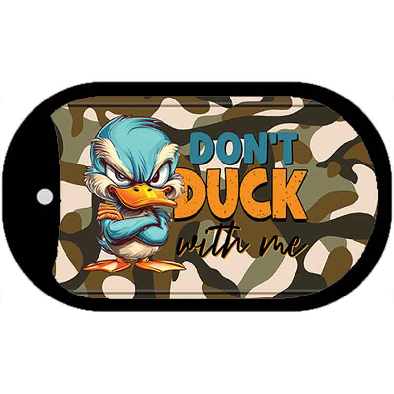 Dont Duck with Me Metal Novelty Dog Tag Necklace DT-14460