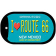 I Love Route 66 Teal New Mexico Novelty Metal Dog Tag Necklace DT-1539