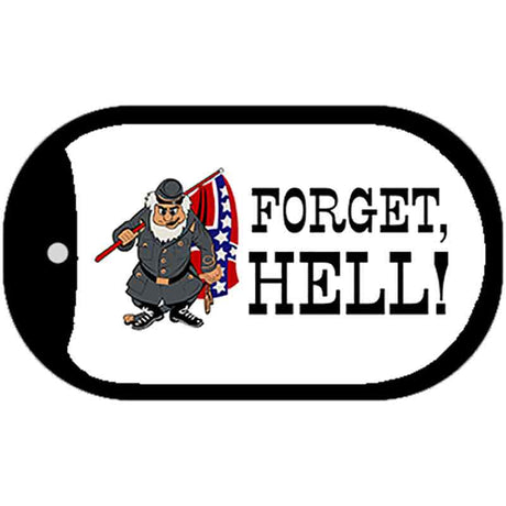 Forget Hell Metal Novelty Dog Tag Necklace DT-159