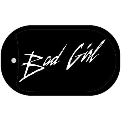 Bad Girl Novelty Metal Dog Tag Necklace DT-1886