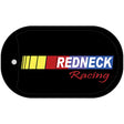 Redneck Racing Novelty Metal Dog Tag Necklace DT-2000