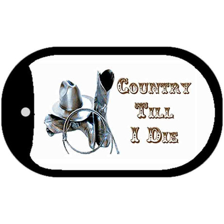 Country Till I Die Novelty Metal Dog Tag Necklace DT-2001