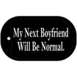 My Next Boyfriend Novelty Metal Dog Tag Necklace DT-2509