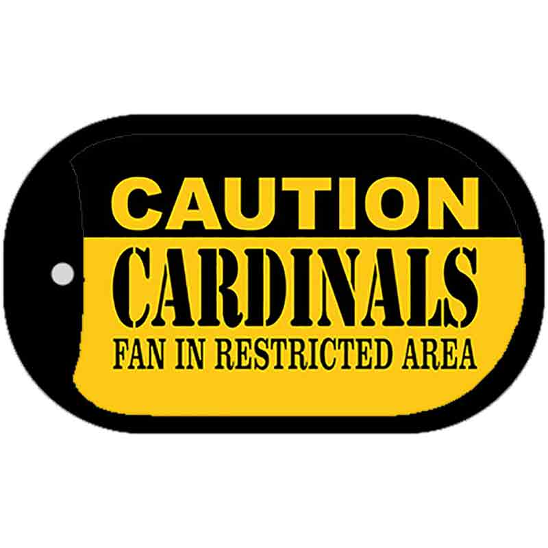 Caution Cardinals Fan Area Novelty Metal Dog Tag Necklace DT-2518