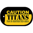 Caution Titans Fan Area Novelty Metal Dog Tag Necklace DT-2523