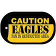 Caution Eagles Fan Area Novelty Metal Dog Tag Necklace DT-2539