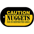 Caution Nuggets Fan Area Novelty Metal Dog Tag Necklace DT-2599