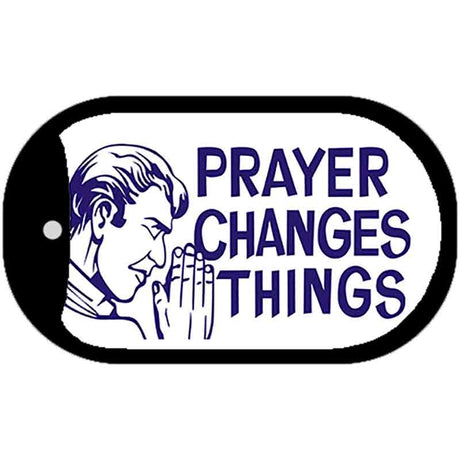 Prayer Changes Things Novelty Metal Dog Tag Necklace DT-259