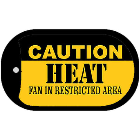 Caution Heat Fan Area Novelty Metal Dog Tag Necklace DT-2607