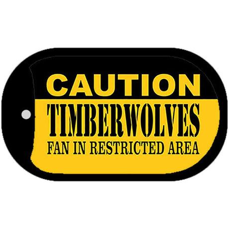 Caution Timberwolves Fan Area Novelty Metal Dog Tag Necklace DT-2609