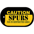 Caution Spurs Fan Area Novelty Metal Dog Tag Necklace DT-2619