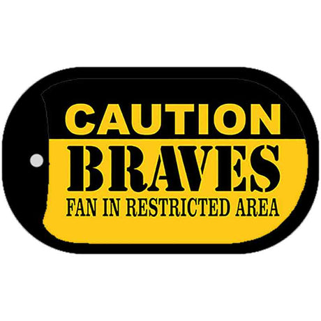 Caution Braves Fan Area Novelty Metal Dog Tag Necklace DT-2625