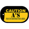 Caution As Fan Area Novelty Metal Dog Tag Necklace DT-2642