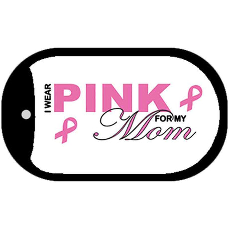 Pink For Mom Novelty Metal Dog Tag Necklace DT-2900