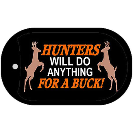 Hunters Will Do Anything Novelty Metal Dog Tag Necklace DT-312