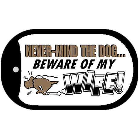 Beware of Wife Novelty Metal Dog Tag Necklace DT-317