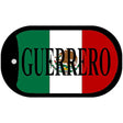 Guerrero Mexico Flag Metal Novelty Dog Tag Necklace DT-3452