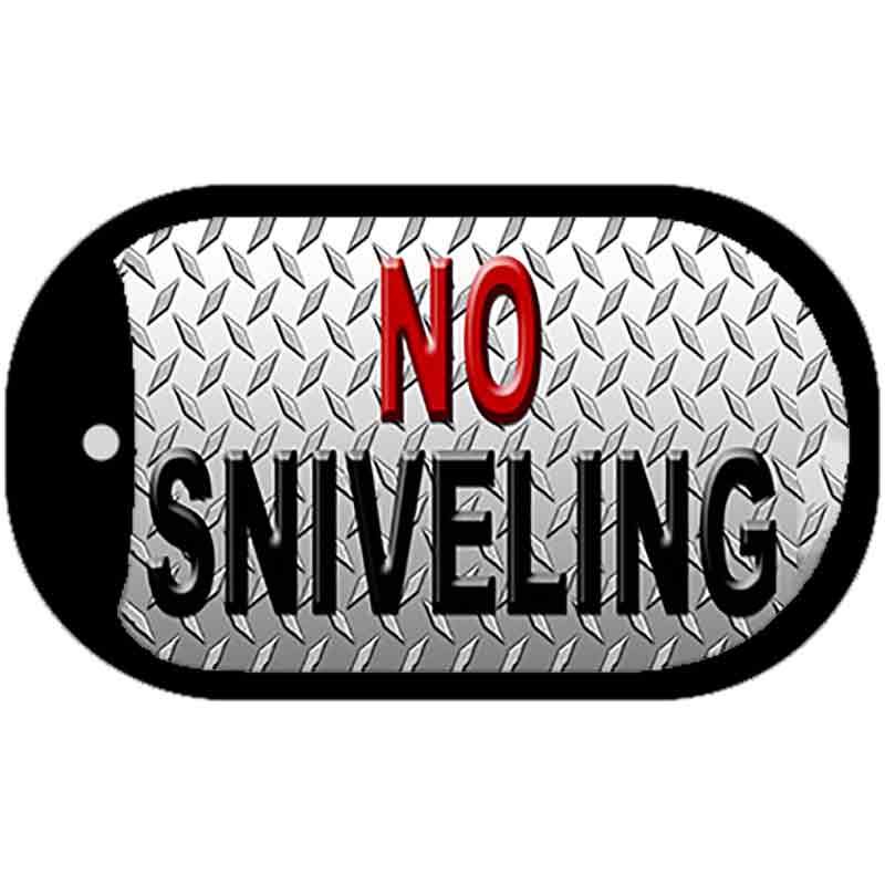 No Sniveling Novelty Metal Dog Tag Necklace DT-349