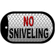 No Sniveling Novelty Metal Dog Tag Necklace DT-349