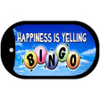 Happiness is Yelling Bingo Novelty Metal Dog Tag Necklace DT-358