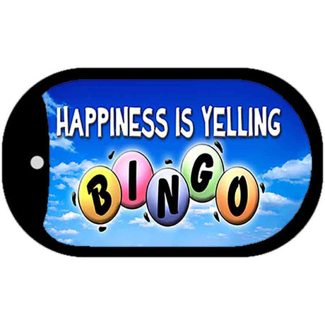 Happiness is Yelling Bingo Novelty Metal Dog Tag Necklace DT-358