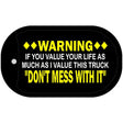 Dont Mess With This Truck Novelty Metal Dog Tag Necklace DT-380