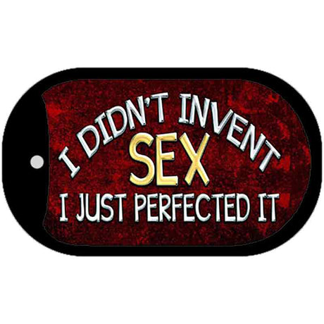 I Didnt Invent Sex Novelty Metal Dog Tag Necklace DT-385