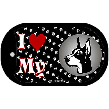 I Love My Doberman Novelty Metal Dog Tag Necklace DT-3885