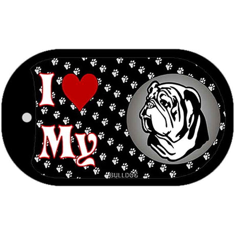 I Love My Bulldog Novelty Metal Dog Tag Necklace DT-3896