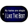 I Like the Best Novelty Metal Dog Tag Necklace DT-401