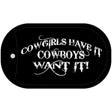 Cowgirls Have It Novelty Metal Dog Tag Necklace DT-404