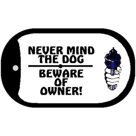 Never Mind Dog Novelty Metal Dog Tag Necklace DT-422