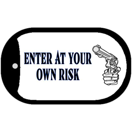 Enter At Your Own Risk Novelty Dog Tag Necklace DT-425