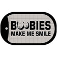 Boobies Make Me Smile Novelty Metal Dog Tag Necklace DT-4348