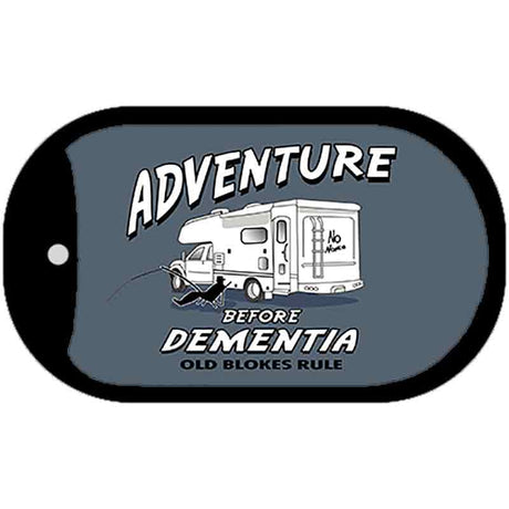 Adventure Before Dementia Novelty Metal Dog Tag Necklace DT-4440