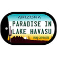 Paradise in Lake Havasu Arizona Novelty Metal Dog Tag Necklace DT-4464