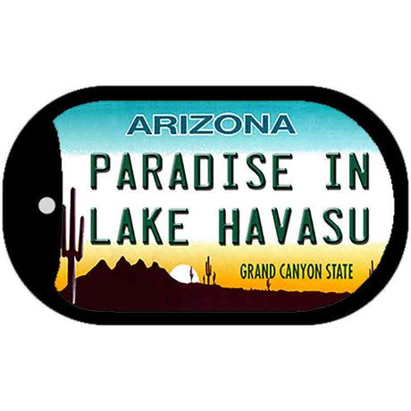 Paradise in Lake Havasu Arizona Novelty Metal Dog Tag Necklace DT-4464