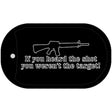 If You Heard The Shot Novelty Metal Dog Tag Necklace DT-4683