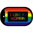 I Love My Woman Novelty Metal Dog Tag Necklace DT-4721