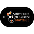 Cause I'm Bootiful Novelty Metal Dog Tag Necklace DT-5124