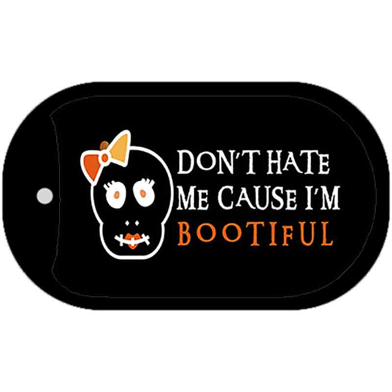 Cause I'm Bootiful Novelty Metal Dog Tag Necklace DT-5124