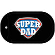 Super Dad Novelty Metal Dog Tag Necklace DT-5349