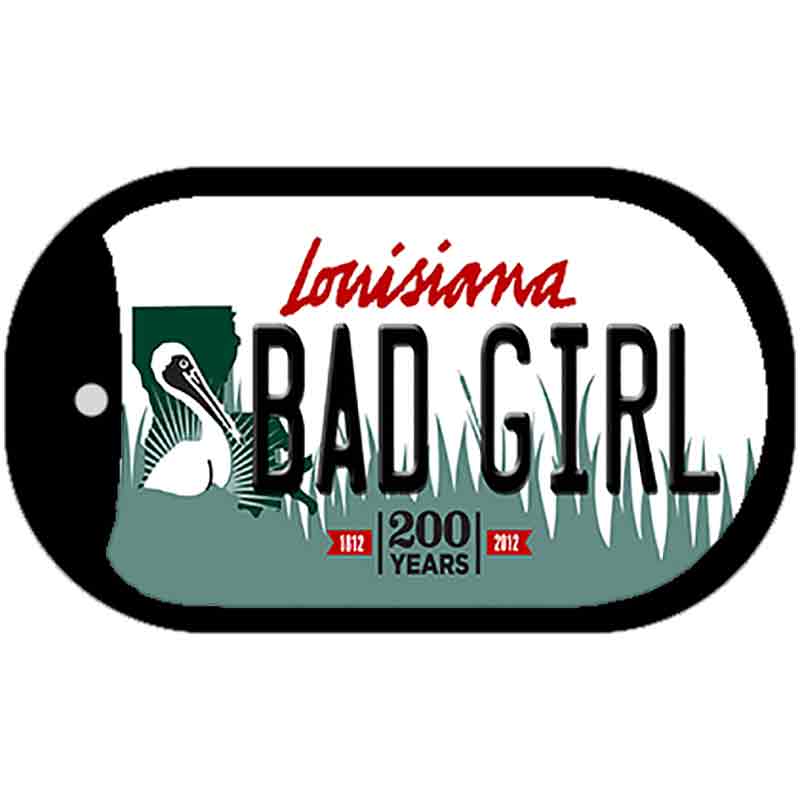 Bad Girl Louisiana Novelty Metal Dog Tag Necklace DT-6196