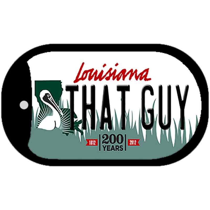 That Guy Louisiana Novelty Metal Dog Tag Necklace DT-6205