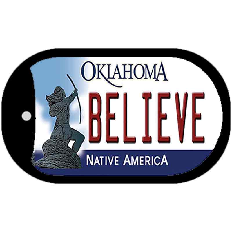 Believe Oklahoma Novelty Metal Dog Tag Necklace DT-6241